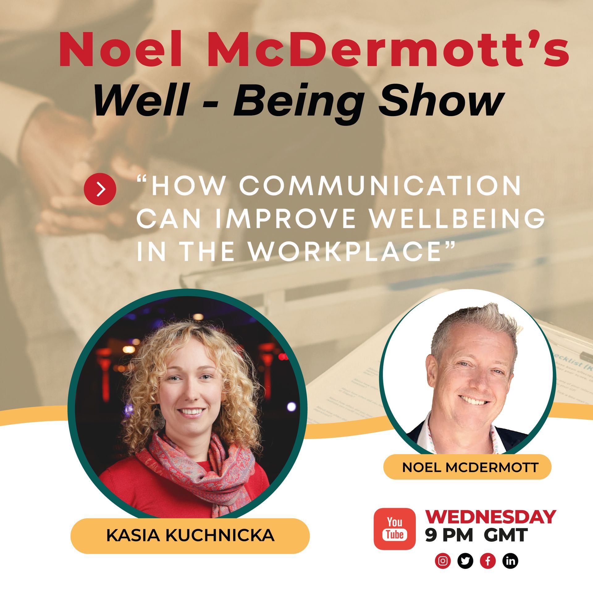 The Wellbeing Show - Communication and WellBeing in the WorkPlace