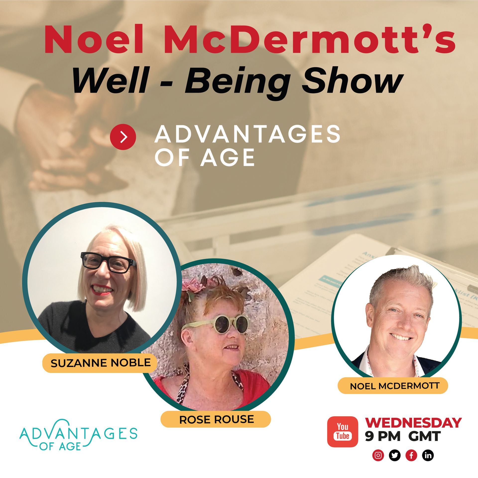 The Wellbeing Show - Advantages of Age with Suzanne Noble & Rose Rouse