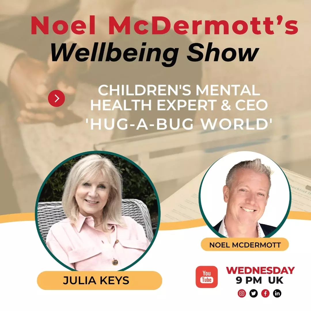The Wellbeing Show - Children's Mental Health Expert & CEO 'Hug-A-Bug World'