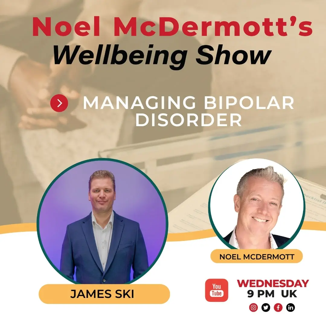 The Wellbeing Show - Managing Bipolar Disorder