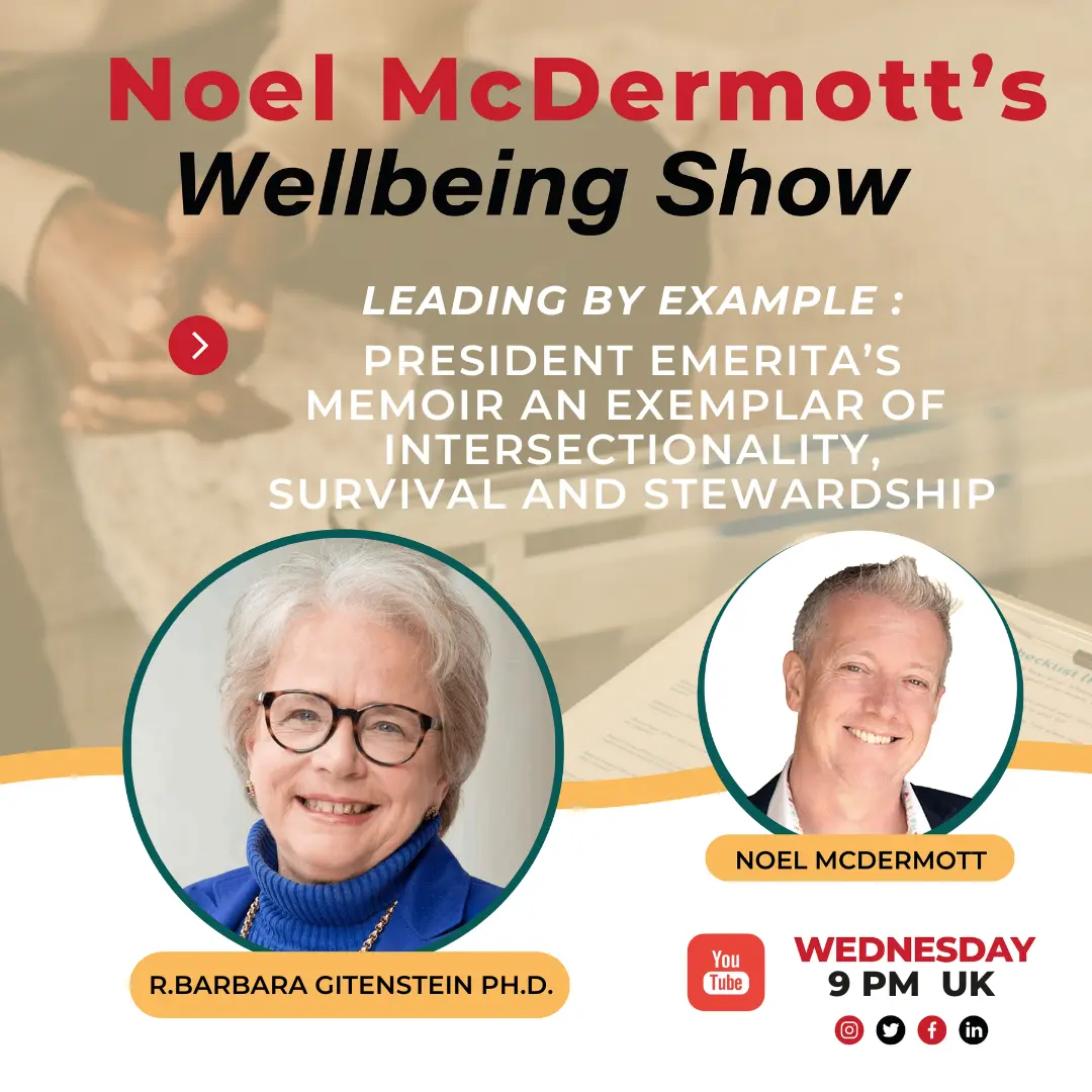 The Wellbeing Show - R.Barbara Gitenstein, President Emerita, The College of New Jersey, Author