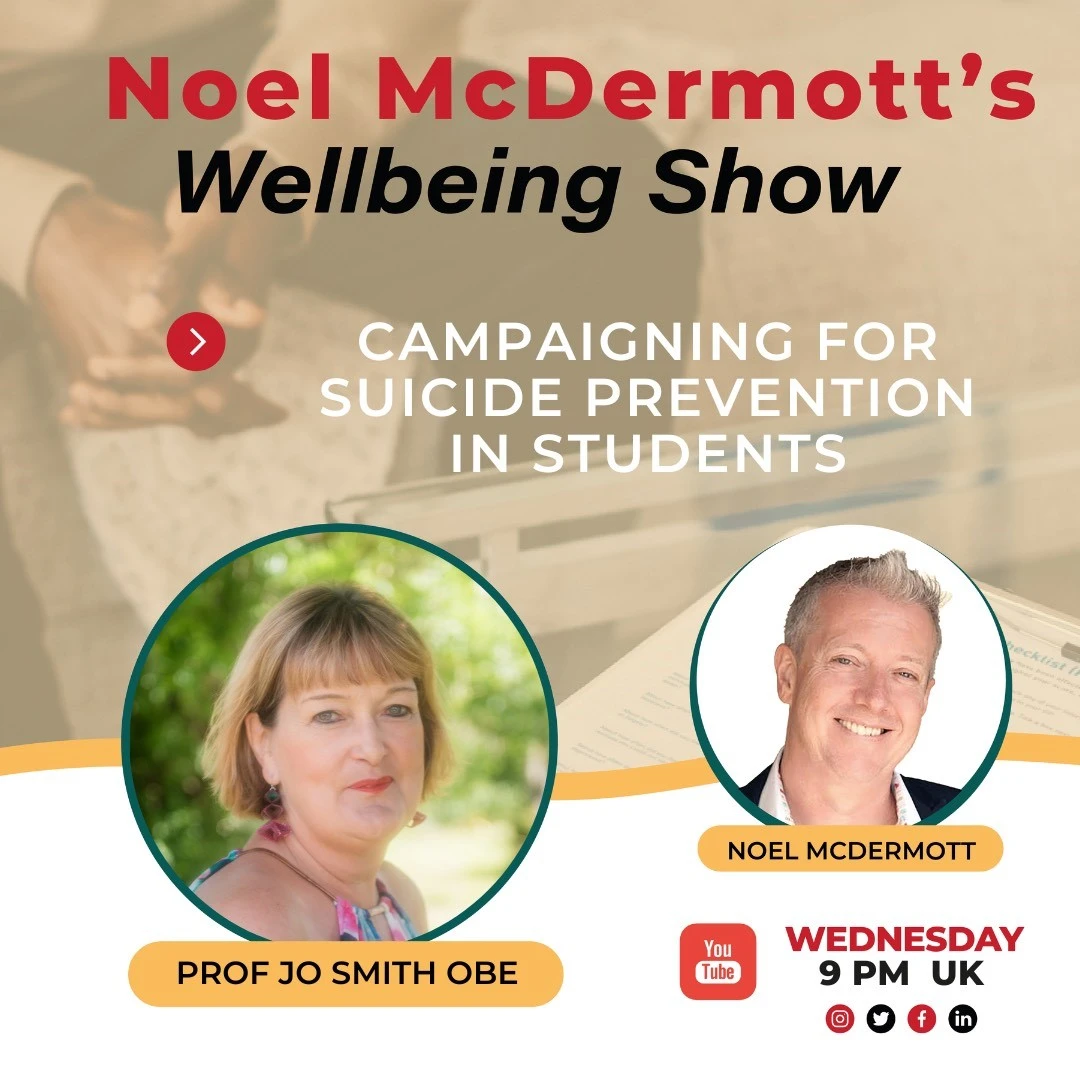 The Wellbeing Show - Campaigning for Suicide Prevention in Students